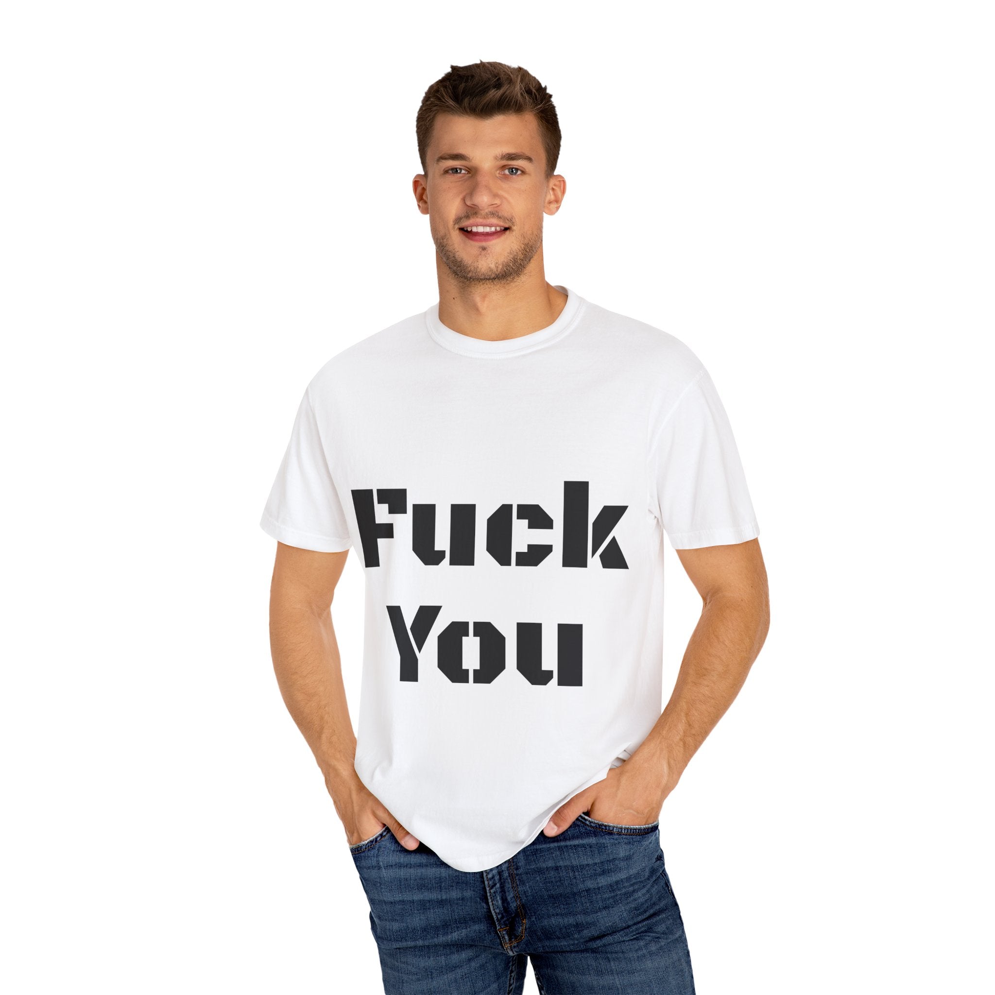 F*ck You T-Shirt